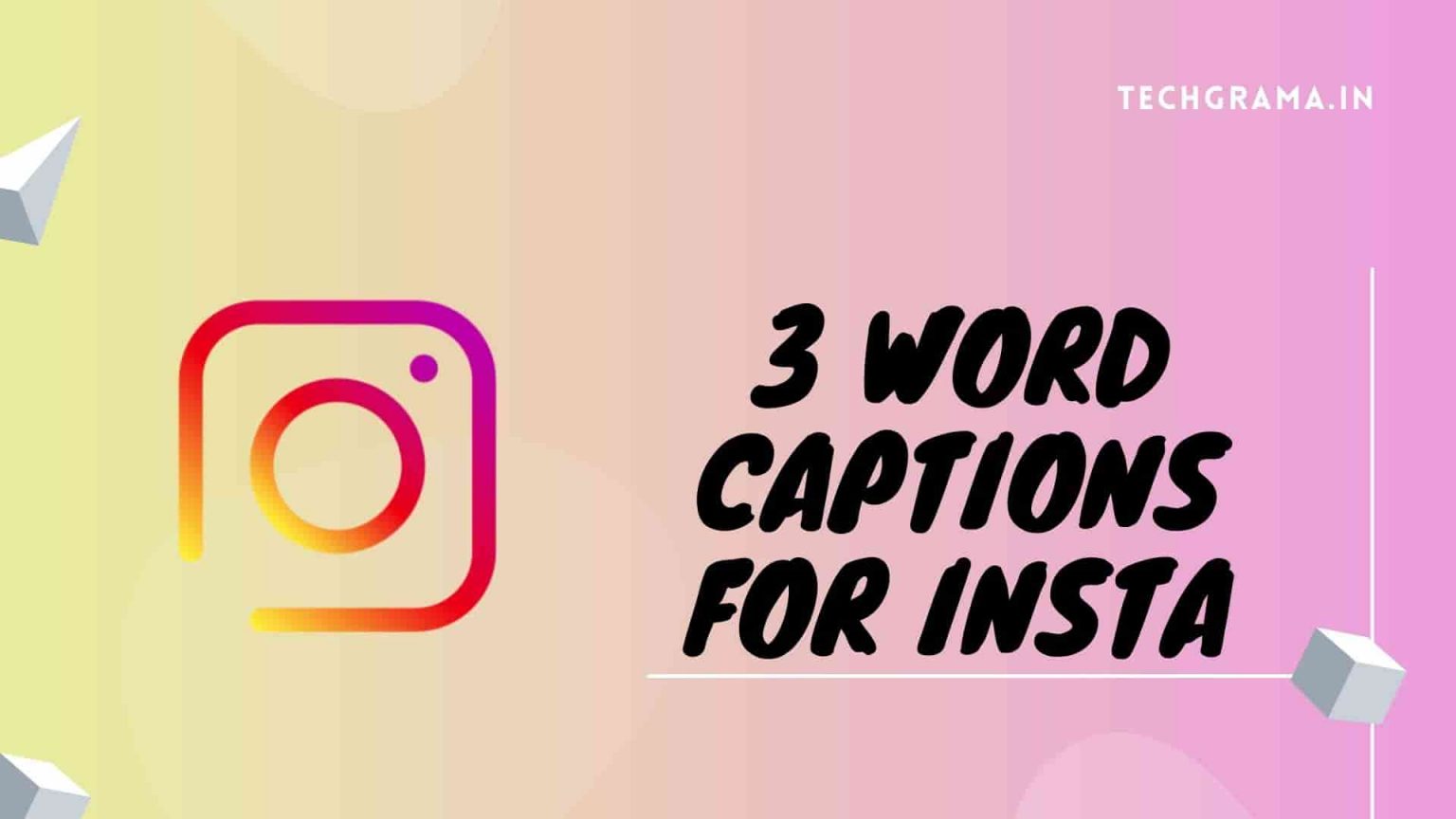 150+ Best 3 Word Captions For Instagram (Short Insta Captions For ...