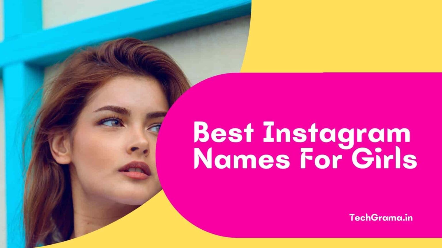 1200 New Best Instagram Names For Girls 2023 Techgrama