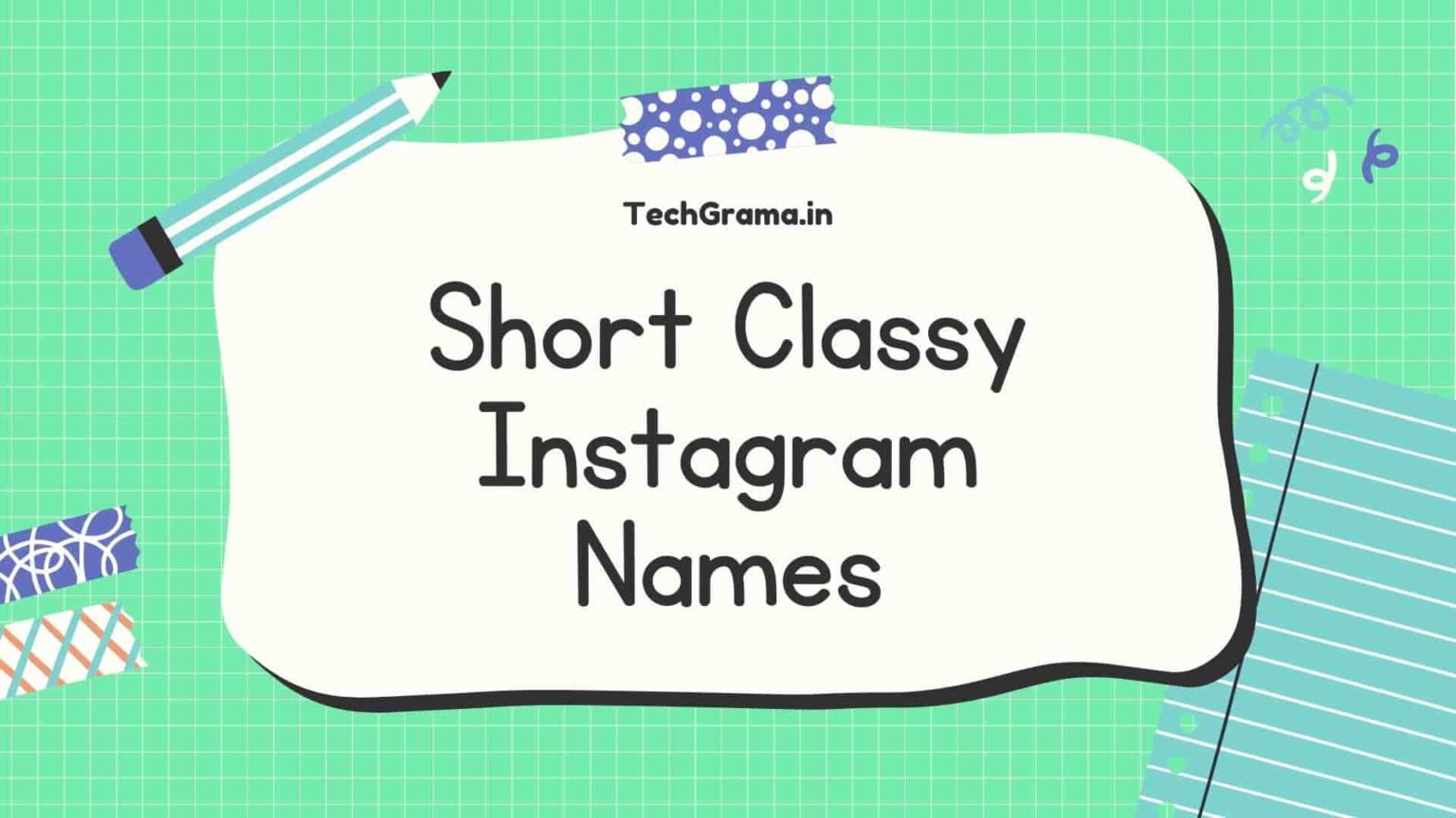 【410+NEW】 Best Classy Instagram Usernames (2024) – TechGrama