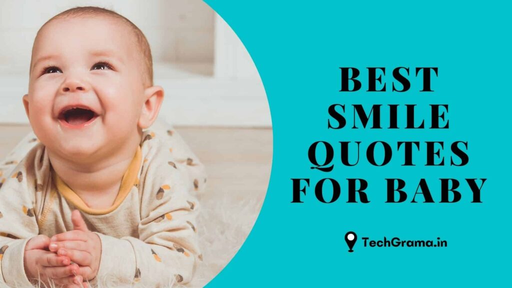 201-best-sweet-smile-quotes-for-baby-in-2024-techgrama