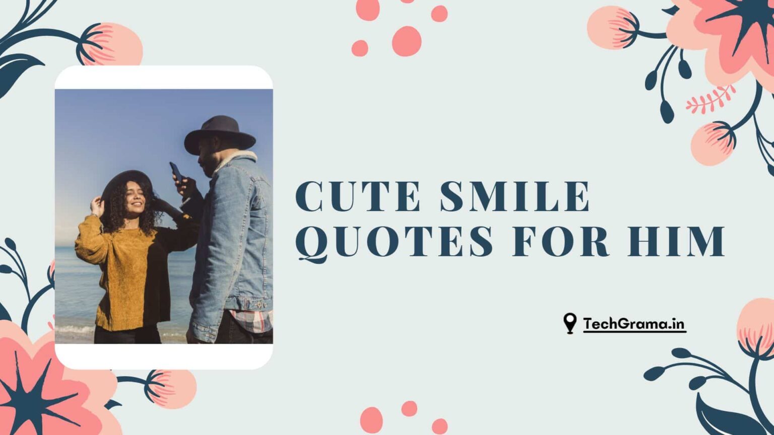 quotes-to-make-him-smile-quotesgram