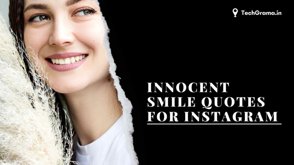 150-innocent-smile-quotes-for-instagram-in-2023-techgrama