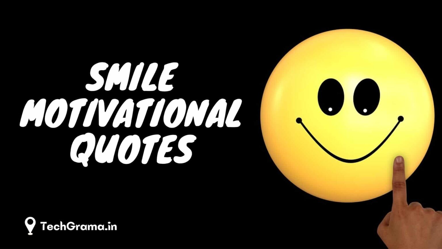 130+ Best Motivational Quotes To Make You Smile In 2024 – TechGrama