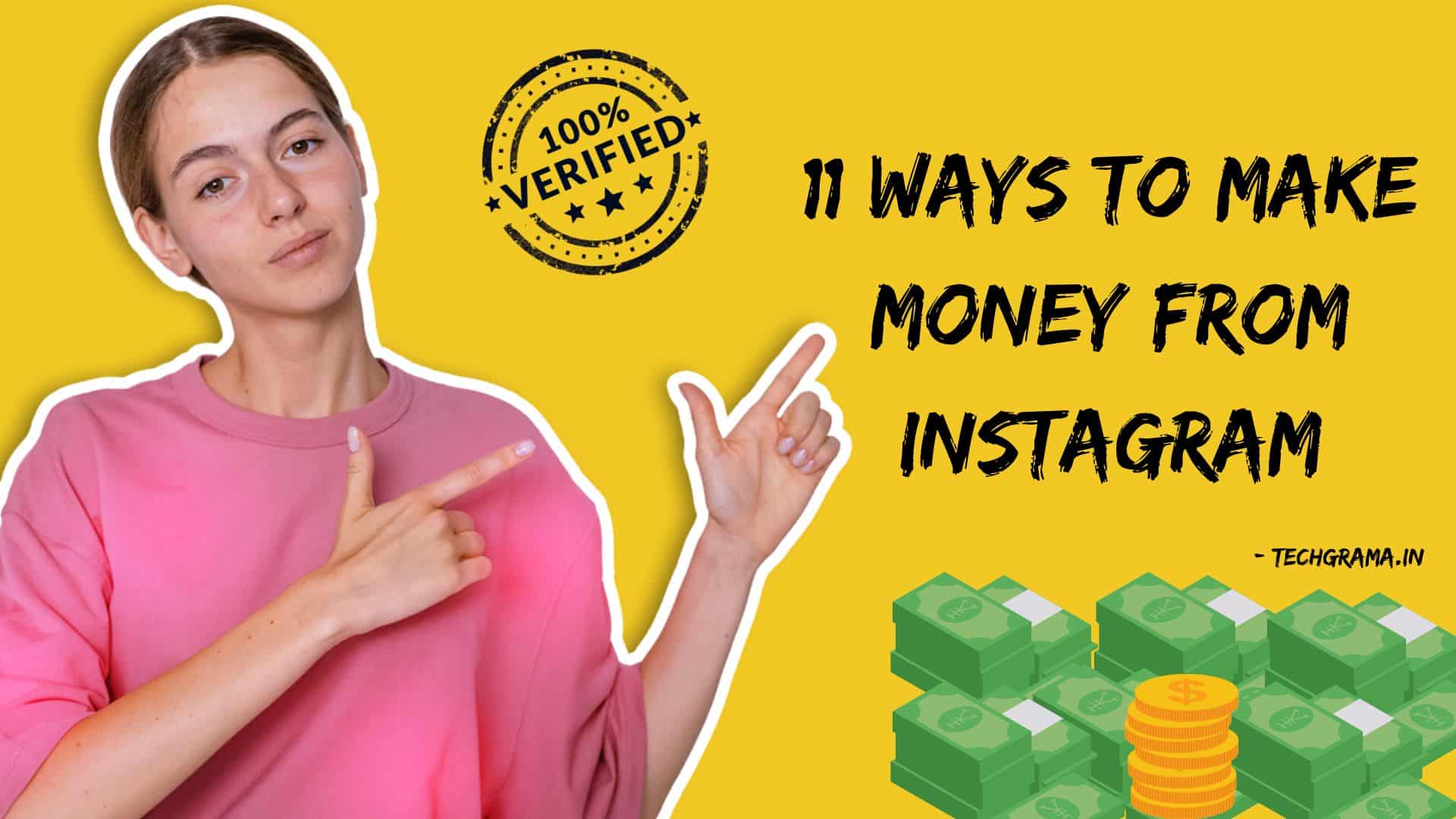 11 Ways to earn money from Instagram in India, How to earn money from Instagram in India, How to earn money, How to make money from Instagram