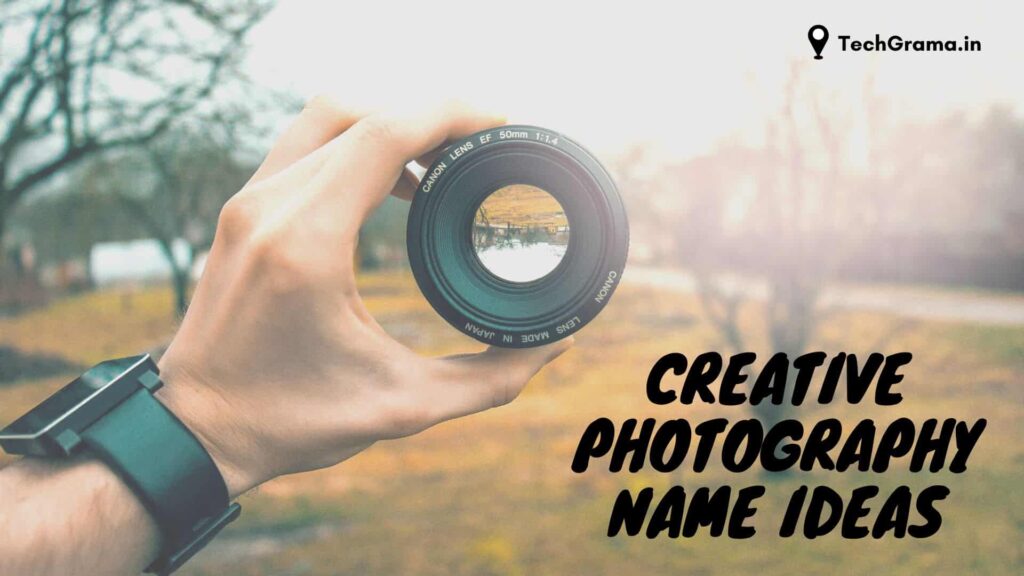 230 Creative Photography Name Ideas In 2024 TechGrama   Creative Photography Name Ideas 1024x576 