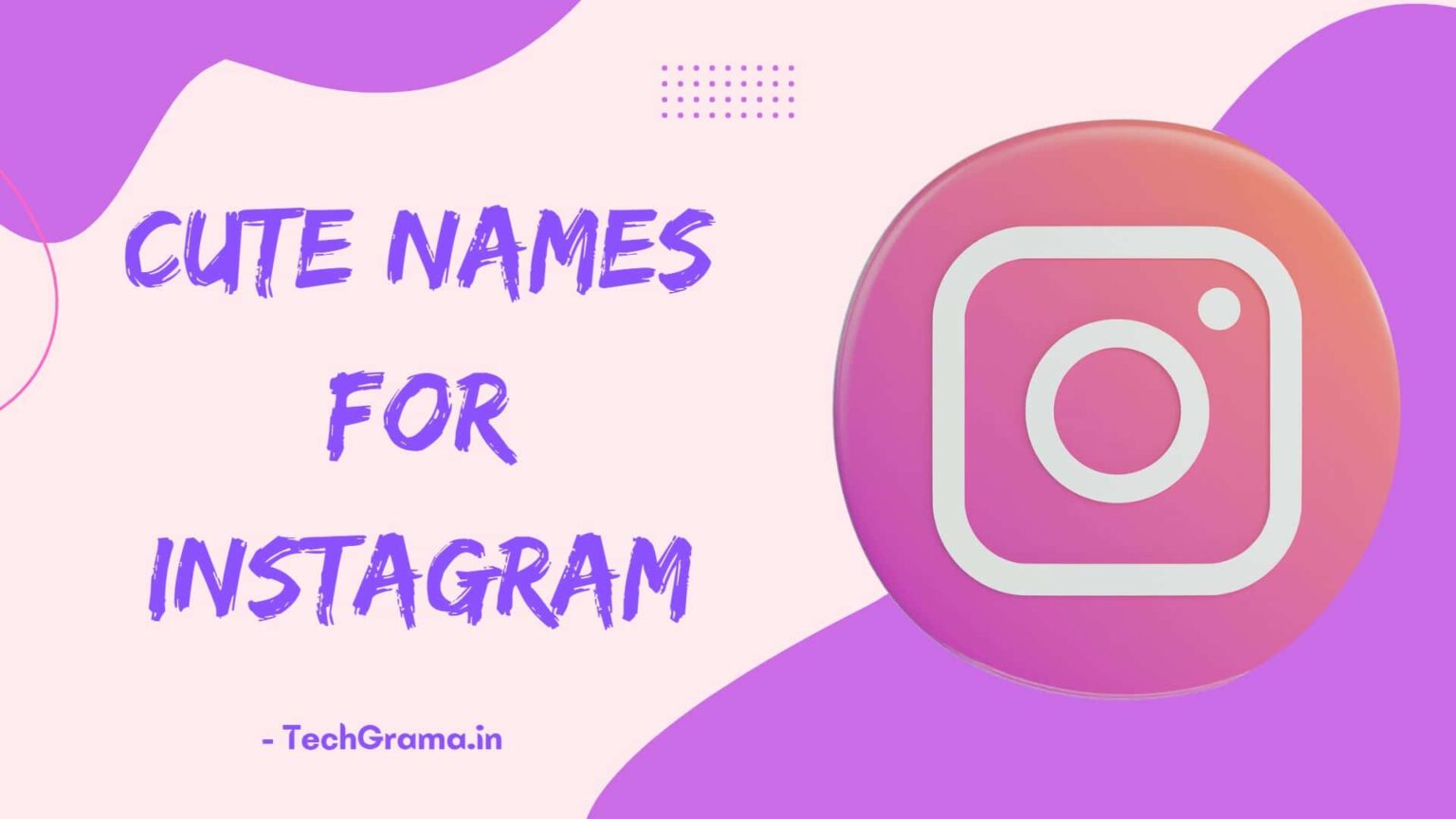 430-new-stylish-cute-instagram-names-in-2023-techgrama