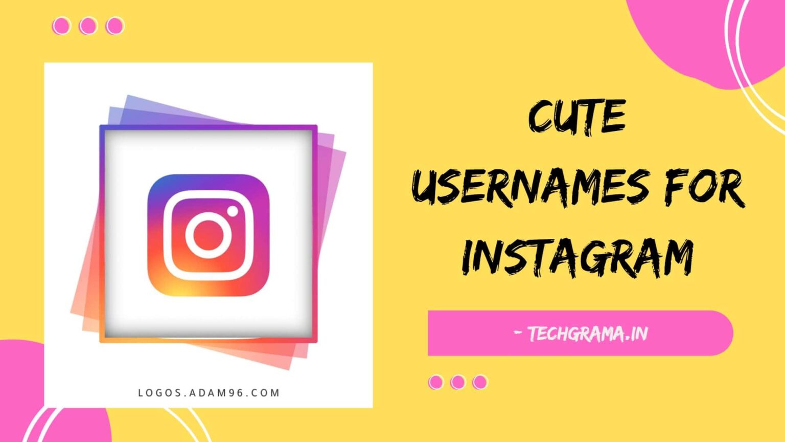 350 Best Cute Usernames For Instagram Ideas In 2023 TechGrama