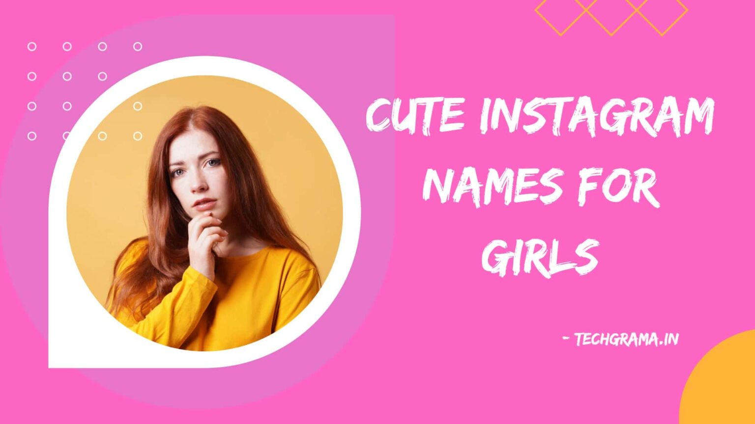 350 Trendy Cute Instagram Names For Girls 2024 TechGrama